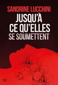 Jusqu'à ce qu'elles se soumettent