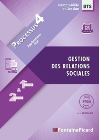 Luce Bouscarle - Processus 4 - Gestion des relations sociales - 1re et 2e années BTS CG.
