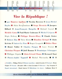 Luce Perrot et  Collectif - Les Cahiers Du Radicalisme Numero 1 Decembre 1998 : Vive La Republique !.