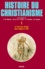 Histoire Du Christianisme. Tome 1, Le Nouveau Peuple (Des Origines A 250)