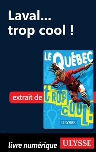 Lucette Bernier - Laval... trop cool !.