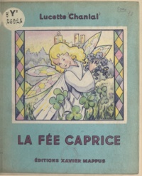 Lucette Chanial - La fée Caprice.