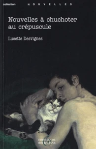 Nouvelles à chuchoter au crépuscule