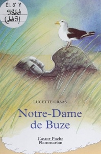 Lucette Graas-Hoisnard - Notre-Dame de Buze.