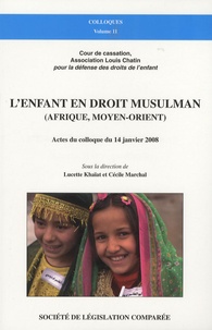 Lenfant en droit musulman (Afrique, Moyen-Orient) - Actes du colloque du 14 janvier 2008.pdf