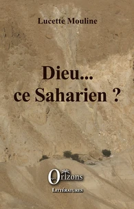 Dieu... Ce saharien?