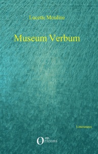 Lucette Mouline - Museum verbum.