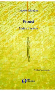 Proust maître d'oeuvre
