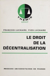Le droit de la décentralisation