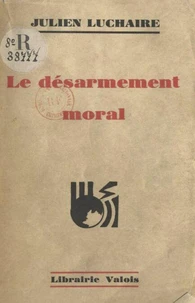 Le désarmement moral
