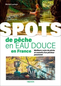 Spots de pêche en eau douce en France