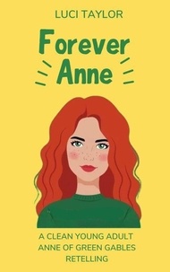 Téléchargez les best-sellers Forever Anne - Midwestern Bookish Belles, #2