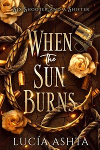 When the Sun Burns