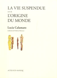 La vie suspendue