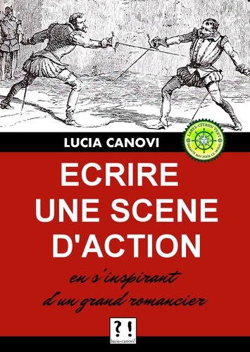  Lucia Canovi - Ecrire une scène d'action en s'inspirant d'un grand romancier.