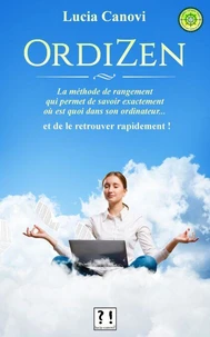 OrdiZen : la méthode rangement