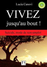 Vivez jusqu'au bout !