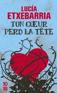 Ton coeur perd la tete