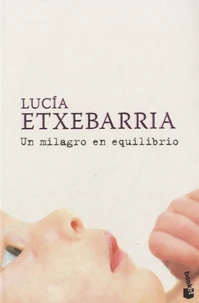 Un milagro en equilibrio