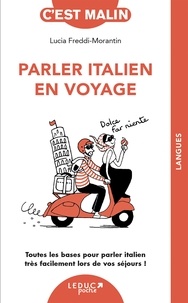 Lucia Freddi-Morantin - Parler italien en voyage.