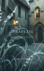 Străveziu: Povestire scurtă