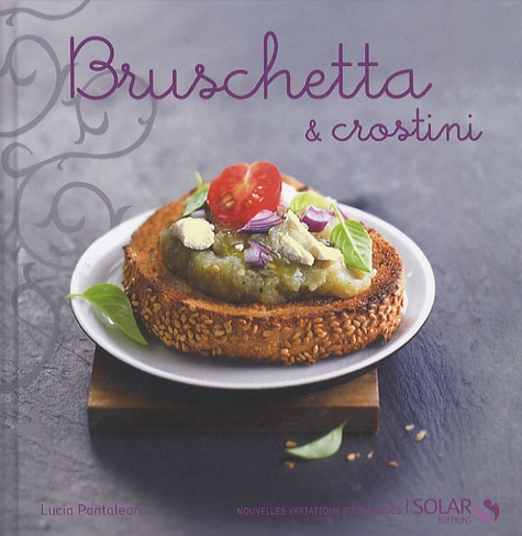 Bruschetta & crostini