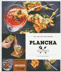 Lucia Pantaleoni - Plancha des gourmets.