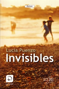 Lucía Puenzo - Invisibles.