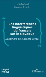 Téléchargement ebook deutsch epub Les interférences linguistiques du français sur le slovaque  - L'exemple du système verbal in French