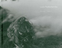 Lucia Radochonska - Lucia Radochonska - Photographies.