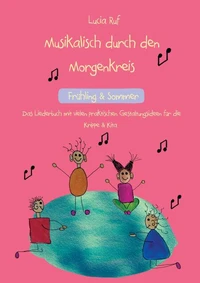 Musikalisch durch den Morgenkreis: Frühling &amp; Sommer