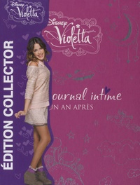 Lucia Vaccarino - Violetta, mon journal intime un an après - Edition collector.