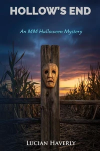 Hollow's End - An MM Halloween Mystery