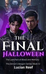 The Final Halloween: The Last Pact of Blood and Memory