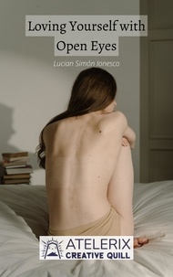  Lucian Simon Ionesco - Loving Yourself with Open Eyes.
