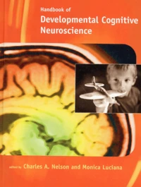 Handbook Of Developmental Cognitive Neuroscience