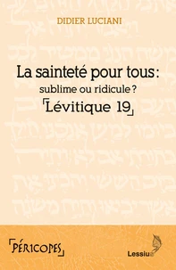 La sainteté pour tous : sublime ou ridicule ?
