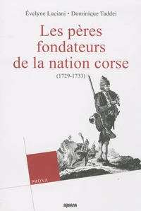 Les pères fondateurs de la nation corse (1729-1733)