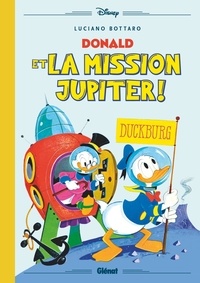 Luciano Bottaro - Donald et la Mission Jupiter !.