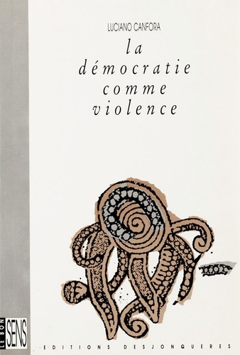 La démocratie comme violence
