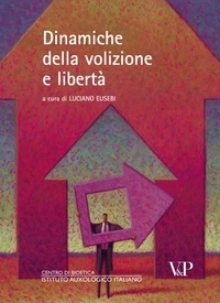 Luciano Eusebi - Dinamiche della volizione e libertà.