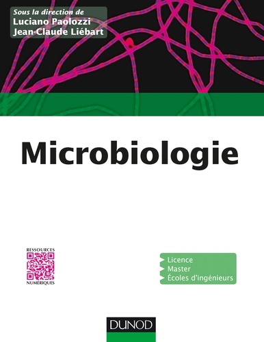 Luciano Paolozzi et Jean-Claude Liébart - Microbiologie - Biologie des procaryotes et de leurs virus.