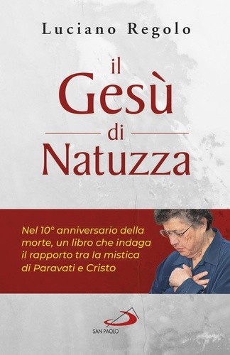 Luciano Regolo - Il Gesù di Natuzza.