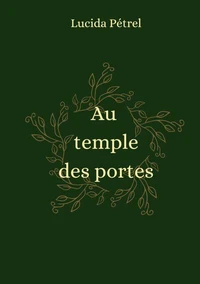 Au temple des portes