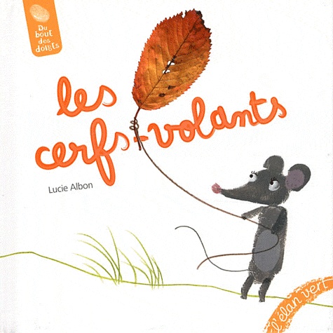 Lucie Albon - Les cerfs-volants.