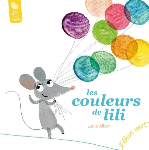 Lucie Albon - Les couleurs de Lili.