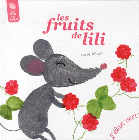 Lucie Albon - Les fruits de Lili.