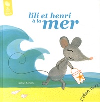 Lucie Albon - Lili et Henri à la mer.