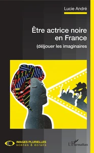 Etre actrice noire en France