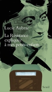 Téléchargement Kindle de livres La Résistance expliquée à mes petits-enfants RTF iBook 9782021315417 in French